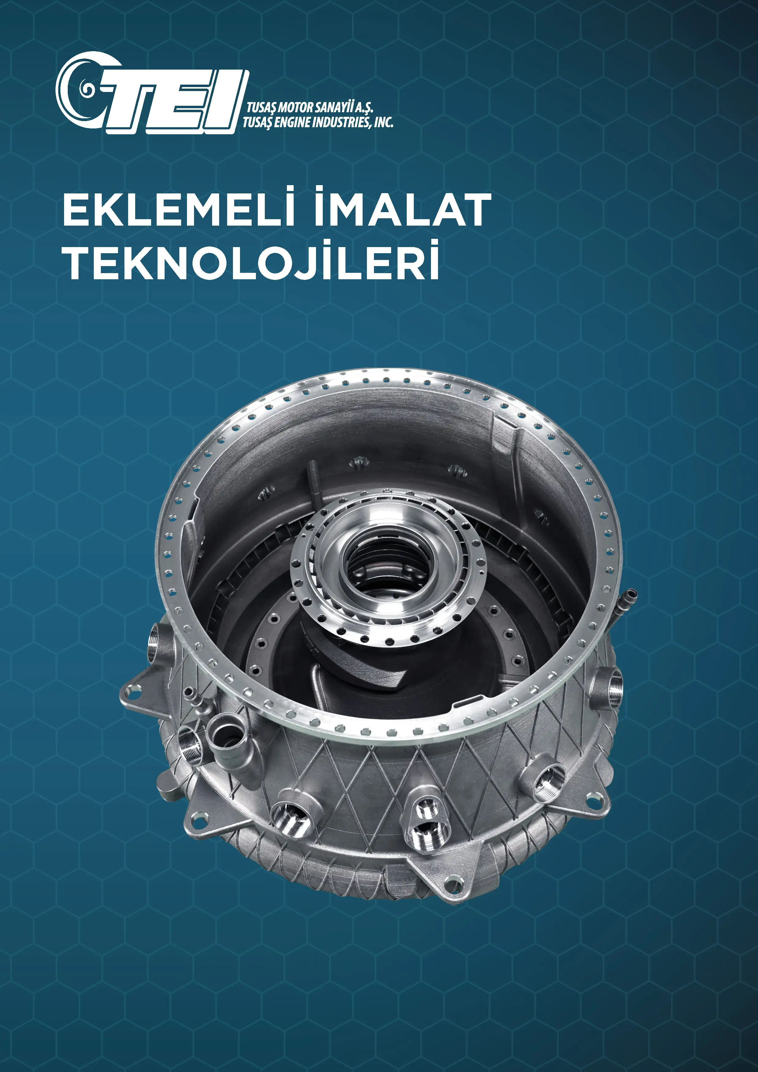 TEI Eklemeli Imalat