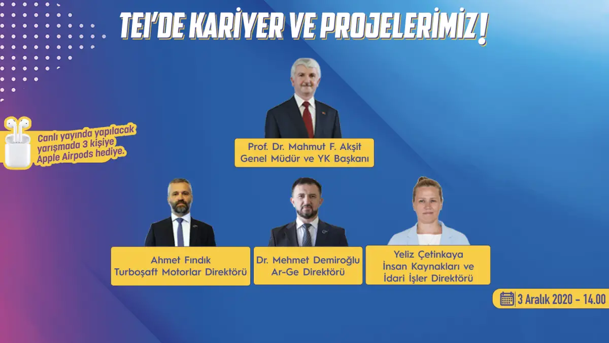 TEI'de Kariyer ve Projelerimiz Canlı Yayını