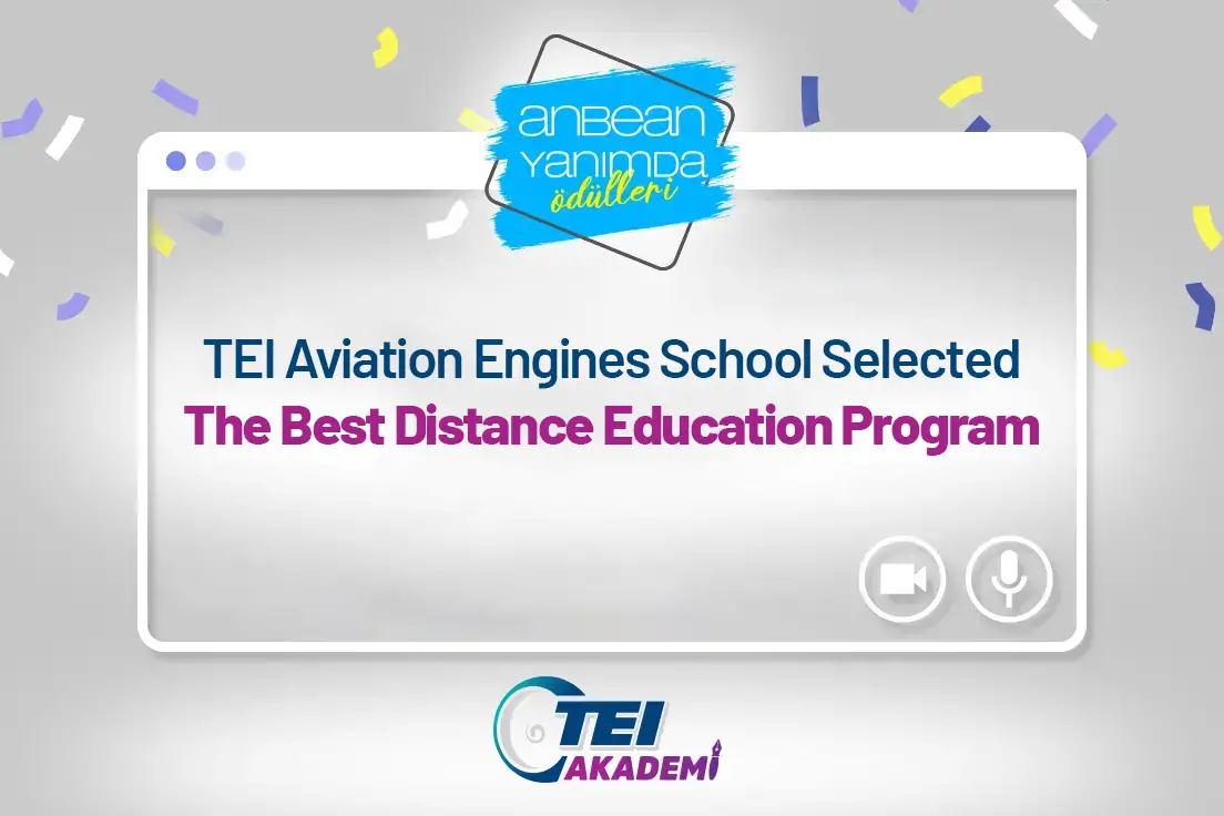 TEI School of Aviation Engines Selected The Best Distance Education Program