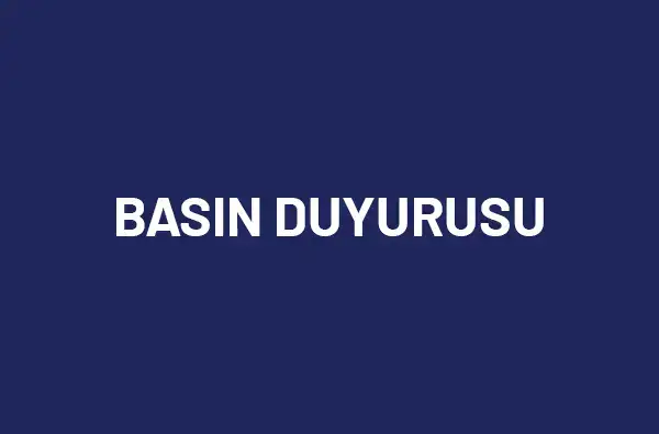 Basın Duyurusu